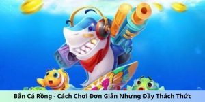 Bắn Cá Rồng